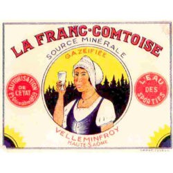 Ancienne étiquette eau minérale la franc-comtoise